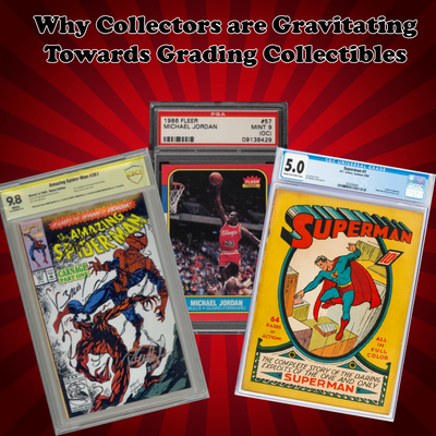 Why Collectors are Gravitating Towards Graded Items