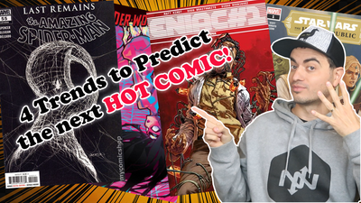 What Is The Next HOT COMIC? 4 Trends To Look For So You Can Turn a PROFIT!