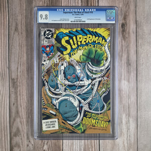 Superman: The Man of Steel #18 CGC 9.8 1st full appearance of Doomsday, mostly obscured by a containment suit with one arm bound behind his back as he wreaks havoc across the countryside (cert 3025)