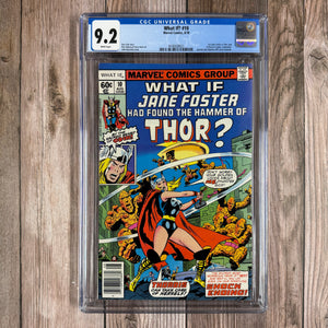 What If? #10 CGC 9.2 WP 1st Appearance of Jane Foster as Thor (Cert 8021)