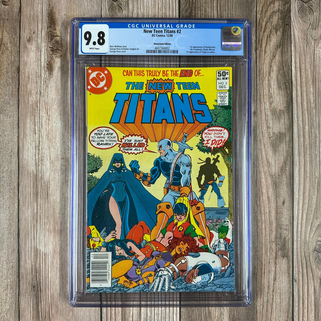 Bry's Comics New Teen Titans #2 CGC 9.8 WP 1st appearance of Deathstroke, Ravager, Wintergreen, cameo of Trigon, NEWSSTAND EDITION (Cert:4002)