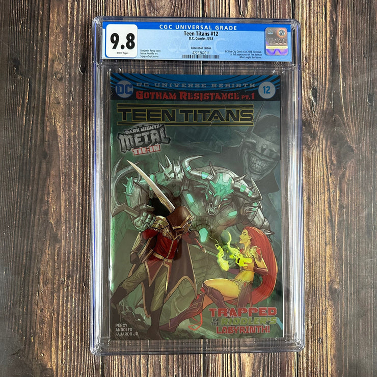 Bry's Comics Teen Titans #12 CGC 9.8 WP  1st full appearance of The Batman Who Laughs Convention Foil Edition