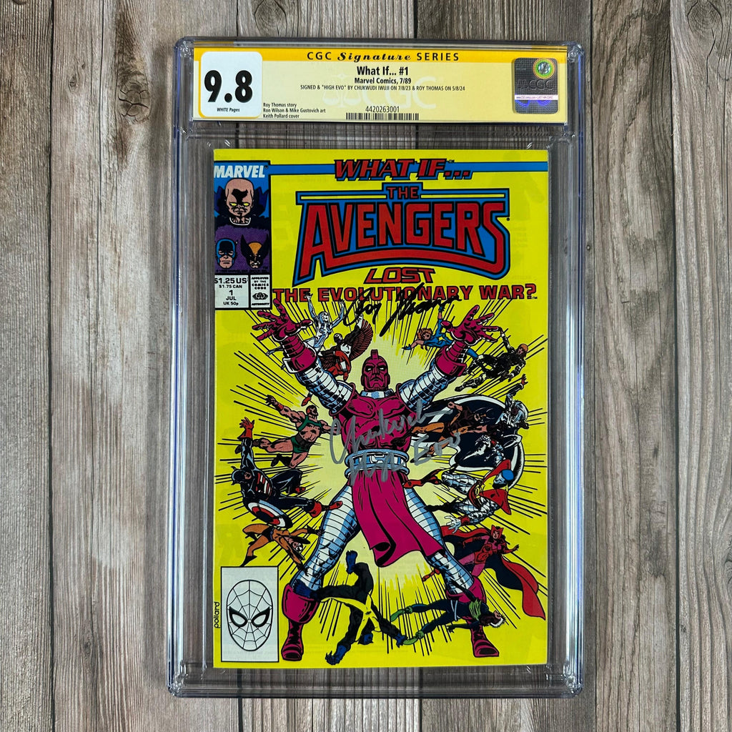 Bry's Comics What If...? #1 CGC 9.8 WP SS Signed & "HIGH EVO" by Chukwudi Iwuji & Signed by Roy Thomas Cover by Keith Pollard (cert:3001)