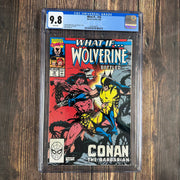 Bry's Comics What If...? #16 CGC 9.8 WP  What If Wolverine Battled Conan the Barbarian?